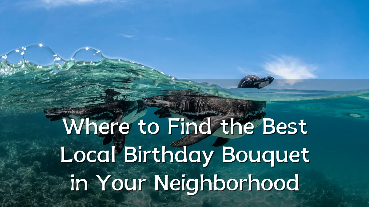 Where to Find the Best Local Birthday Bouquet in Your Neighborhood
